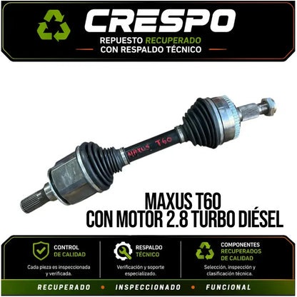 Eje Palier Completo Maxus T60 2.8 2017 2024 Crespo