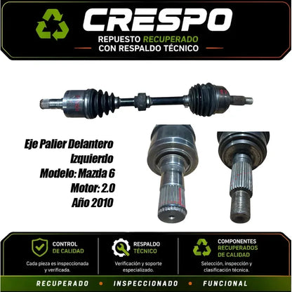 Eje Palier Izquierdo  Mazda 6 2.0 2010 Crespo